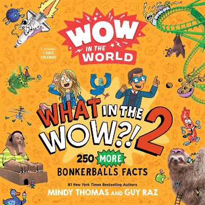 Wow in the World: What in the WOW?! 2