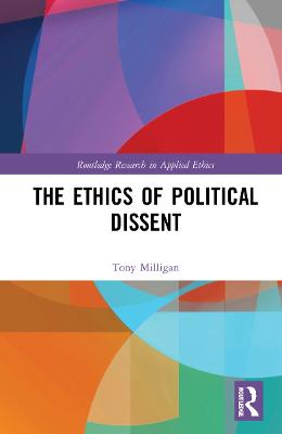 The Ethics of Political Dissent