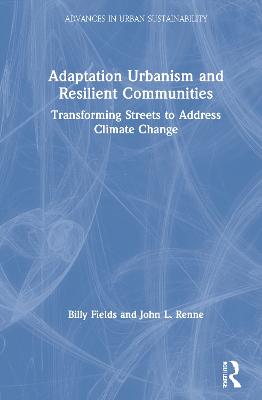 Adaptation Urbanism and Resilient Communities