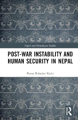 Post-War Instability and Human Security in Nepal