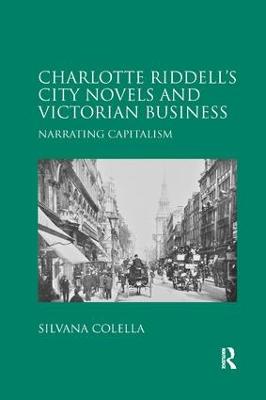 Charlotte Riddell's City Novels and Victorian Business