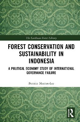 Forest Conservation and Sustainability in Indonesia