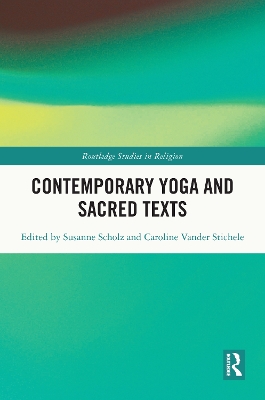 Contemporary Yoga and Sacred Texts