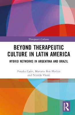 Beyond Therapeutic Culture in Latin America