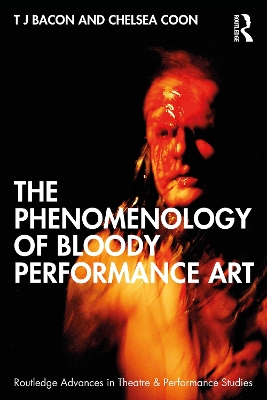 The Phenomenology of Blood in Performance Art