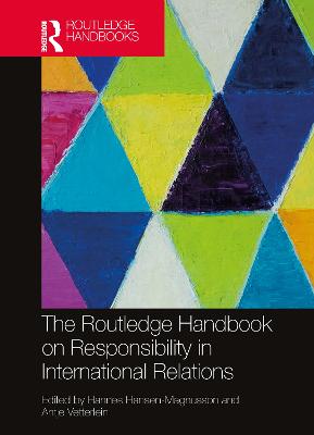 Routledge Handbook on Responsibility in International Relations