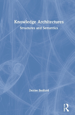 Knowledge Architectures