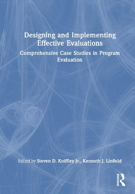 Designing and Implementing Effective Evaluations