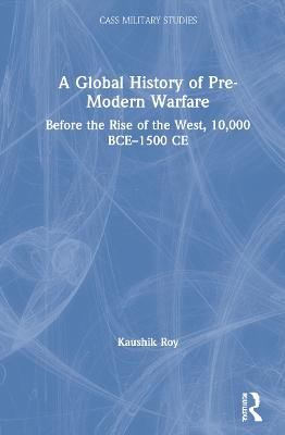 Global History of Pre-Modern Warfare