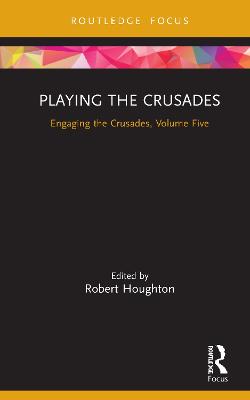 Playing the Crusades