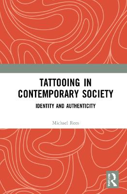 Tattooing in Contemporary Society