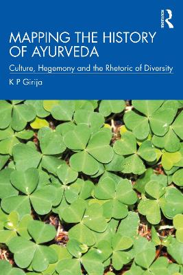 Mapping the History of Ayurveda
