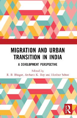 Migration and Urban Transition in India
