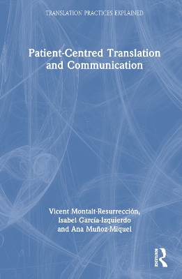 Patient-Centred Translation and Communication