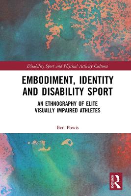 Embodiment, Identity and Disability Sport