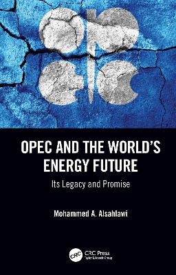 OPEC and the World's Energy Future