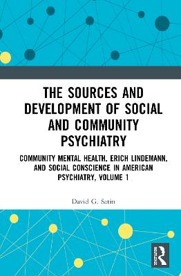 Sources and Development of Social and Community Psychiatry