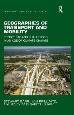 Geographies of Transport and Mobility