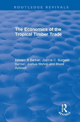 Economics of the Tropical Timber Trade