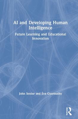 AI and Developing Human Intelligence