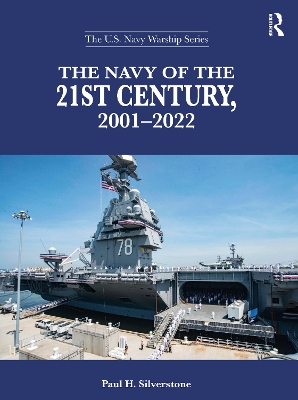 The Navy of the 21st Century, 2001-2022