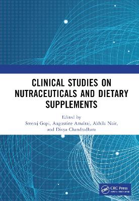 Clinical Studies on Nutraceuticals and Dietary Supplements