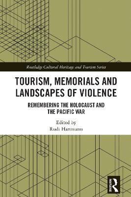 Tourism, Memorials and Landscapes of Violence