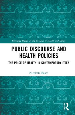 Public Discourse and Health Policies