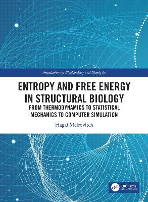 Entropy and Free Energy in Structural Biology