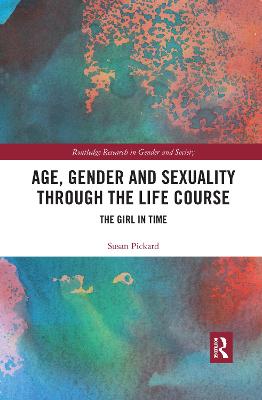 Age, Gender and Sexuality through the Life Course