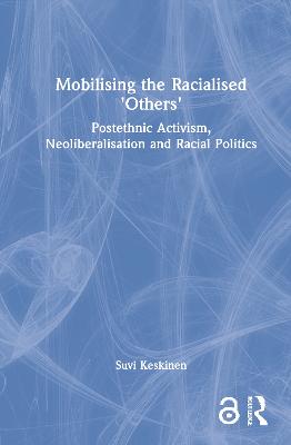 Mobilising the Racialised 'Others'