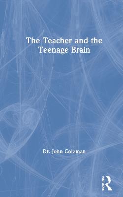 Teacher and the Teenage Brain