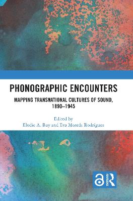 Phonographic Encounters