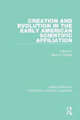 Creation and Evolution in the Early American Scientific Affiliation