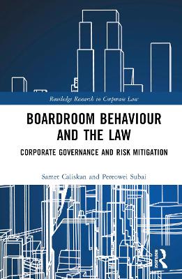 Boardroom Behaviour and the Law