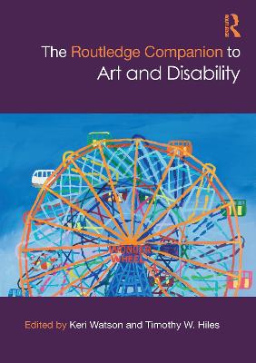 Routledge Companion to Art and Disability