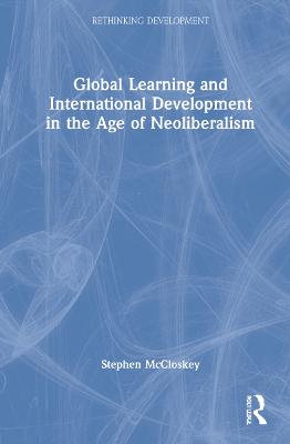 Global Learning and International Development in the Age of Neoliberalism