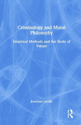 Criminology and Moral Philosophy