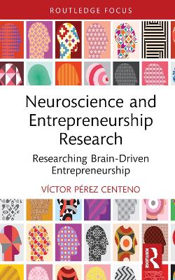 Neuroscience and Entrepreneurship Research