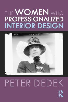 The Women Who Professionalized Interior Design