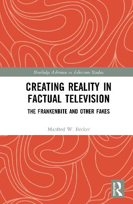 Creating Reality in Factual Television