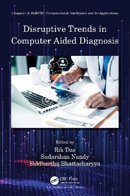 Disruptive Trends in Computer Aided Diagnosis