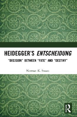 Heidegger's Entscheidung
