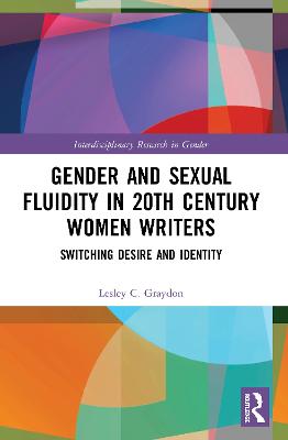 Gender and Sexual Fluidity in 20th Century Women Writers