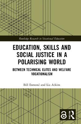 Education, Skills and Social Justice in a Polarising World