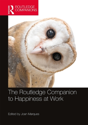 Routledge Companion to Happiness at Work