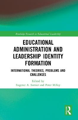 Educational Administration and Leadership Identity Formation