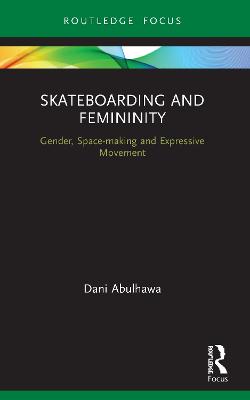 Skateboarding and Femininity