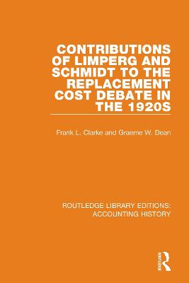 Contributions of Limperg and Schmidt to the Replacement Cost Debate in the 1920s