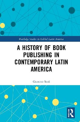 History of Book Publishing in Contemporary Latin America